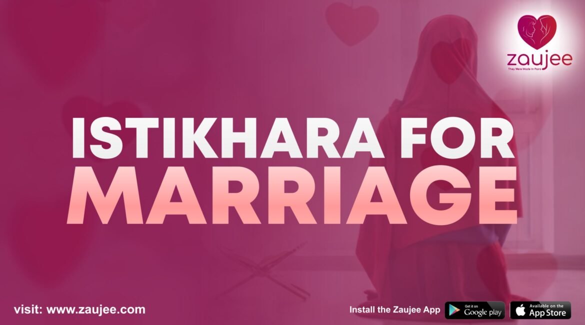 Istikhara For Marriage?