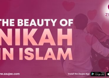 The beauty of Nikah in Islam 